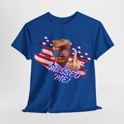 "Missed Me" Graphic Design T-Shirt for Men & Women - Image 9